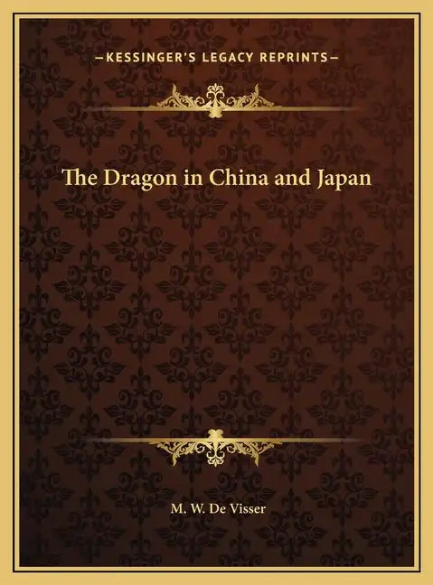 The Dragon in China and Japan - Hardcover