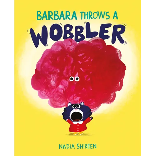 Barbara Throws a Wobbler - Hardcover