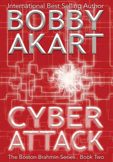 Cyber Attack: A Post-Apocalyptic Political Thriller - Hardcover