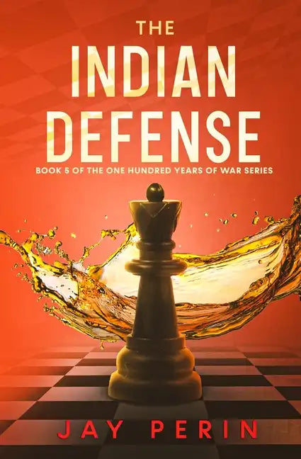 The Indian Defense: A Historical Political Saga - Paperback