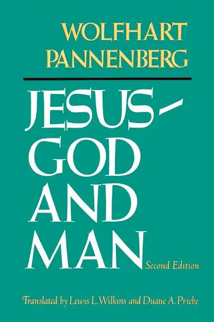 Jesus--God and Man, Second Edition - Paperback