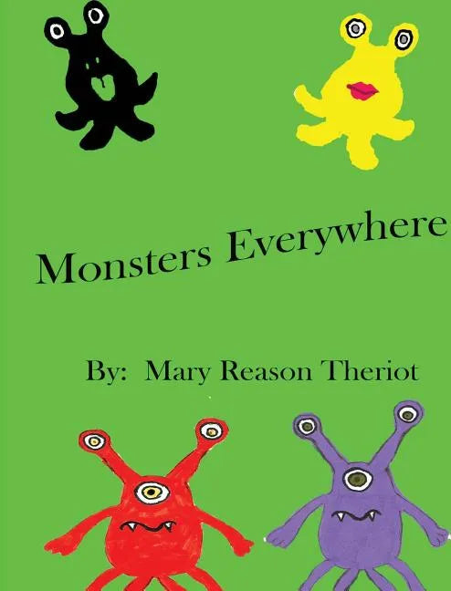 Monsters Everywhere - Hardcover