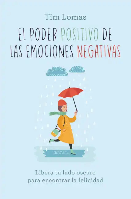 Poder Positivo de Las Emociones Negativas - Paperback