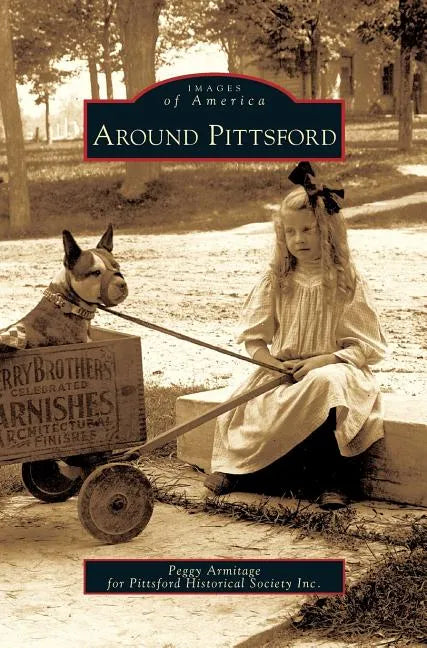 Around Pittsford - Hardcover
