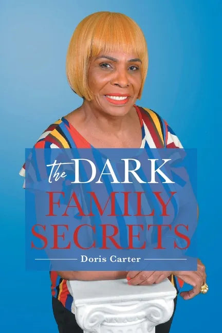 The Dark Family Secrets - Paperback