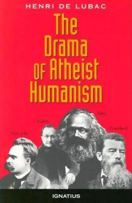 The Drama of Atheist Humanism - Paperback