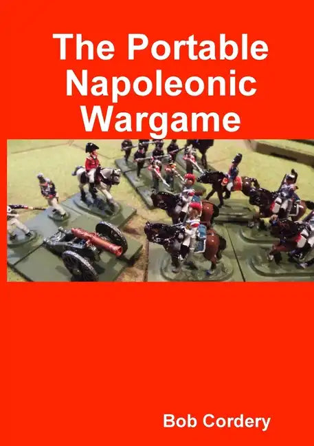 The Portable Napoleonic Wargame - Paperback
