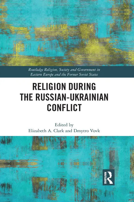 Religion During the Russian Ukrainian Conflict - Paperback