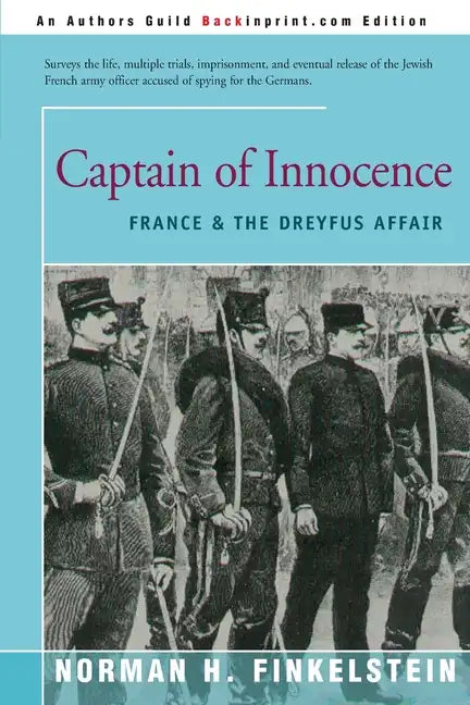 Captain of Innocence: France & the Dreyfus Affair - Paperback