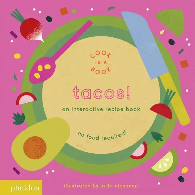 Tacos!: An Interactive Recipe Book - Board Book