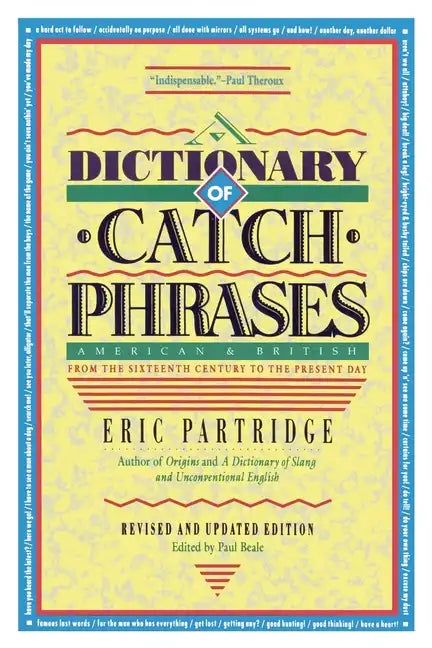 Dictionary of Catch Phrases - Paperback