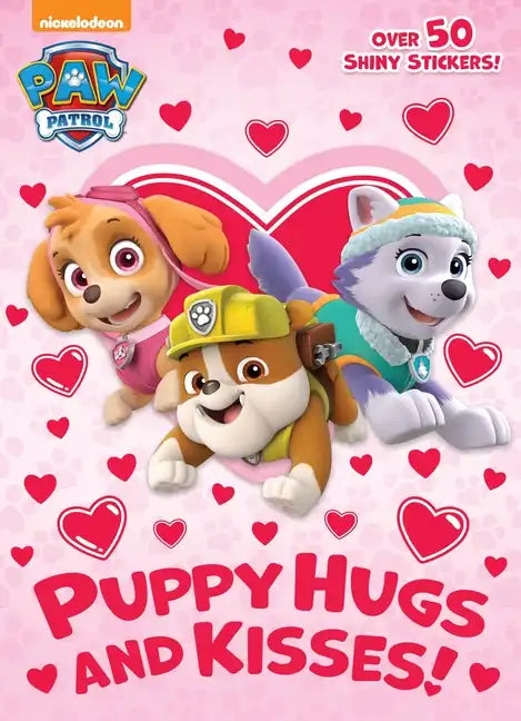 Puppy Hugs and Kisses! (Paw Patrol) - Paperback