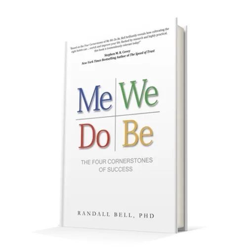Me We Do Be: The Four Cornerstones of Success - Hardcover