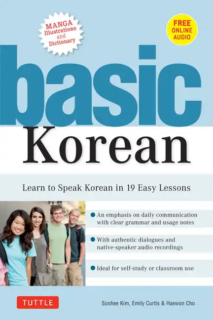 Basic Korean: Learn to Speak Korean in 19 Easy Lessons (Companion Online Audio and Dictionary) - Paperback