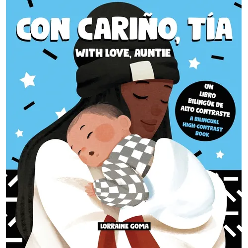 Con cariño, Tía / With Love, Auntie (Spanish / English Bilingual) - Hardcover
