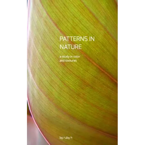 Patterns in Nature: a study in color and texture - Paperback