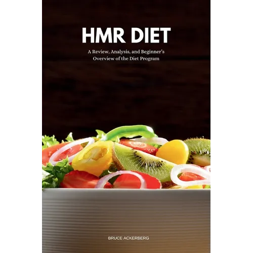 HMR Diet: A Review, Analysis, and Beginner's Overview of the Diet Program - Paperback