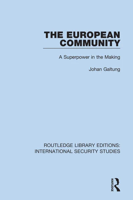The European Community: A Superpower in the Making - Paperback