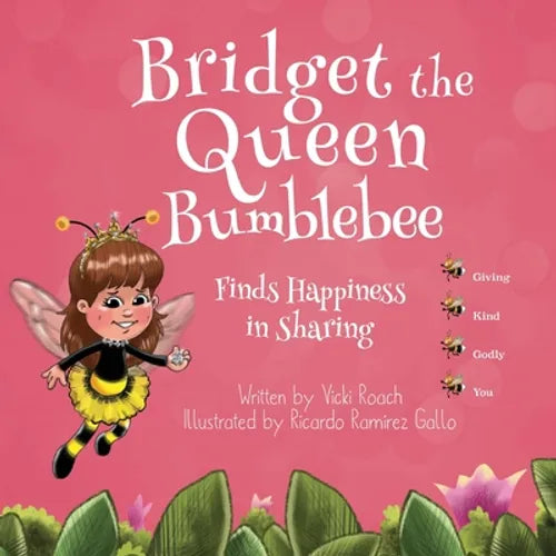 Bridget the Queen Bumblebee - Paperback