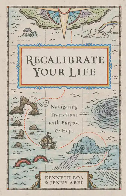 Recalibrate Your Life: Navigating Transitions with Purpose and Hope - Paperback