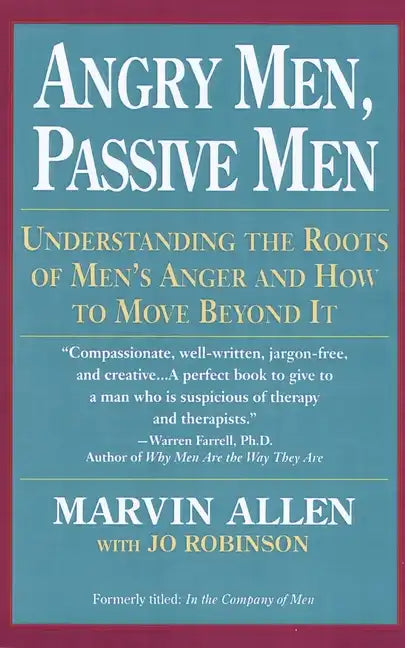 Angry Men, Passive Men - Paperback
