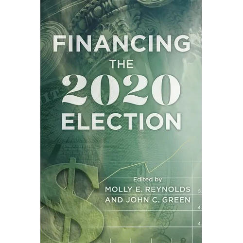 Financing the 2020 Election - Paperback