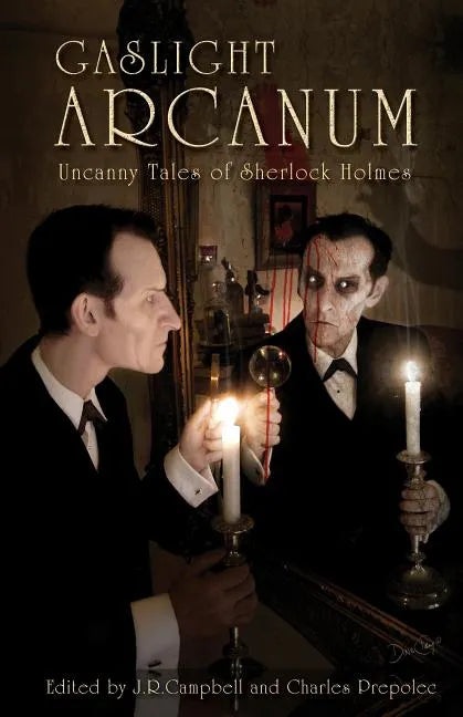 Gaslight Arcanum: Uncanny Tales of Sherlock Holmes - Paperback