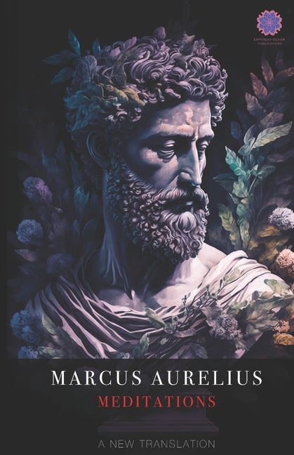 Marcus Aurelius Meditations: A New Translation - Paperback