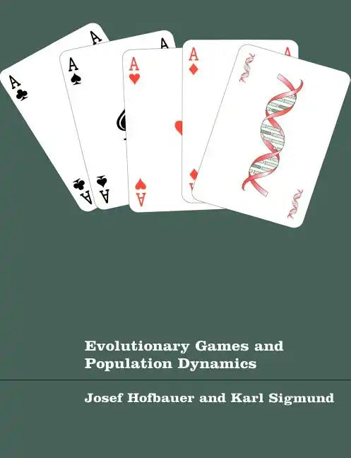 Evolutionary Games and Population Dynamics - Paperback