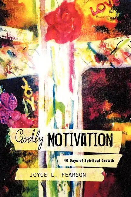 Godly Motivation - Paperback