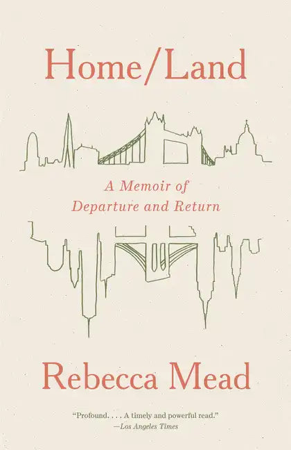 Home/Land: A Memoir of Departure and Return - Paperback