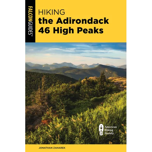 Hiking the Adirondack 46 High Peaks - Paperback