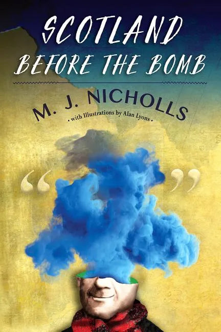 Scotland Before the Bomb - Paperback