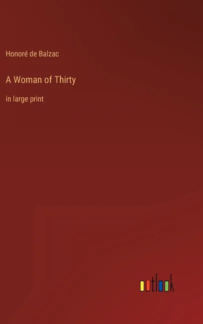 A Woman of Thirty: in large print - Hardcover