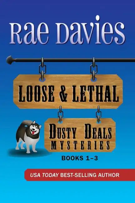 Loose & Lethal: Dusty Deals Mystery Series Box Set: Books 1 - 3 - Paperback