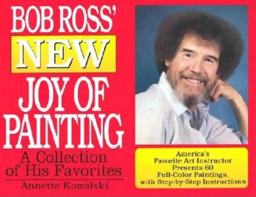 Bob Ross' New Joy of Painting - Paperback