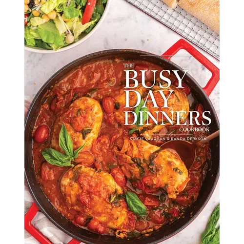 The Busy Day Dinners Cookbook - Paperback