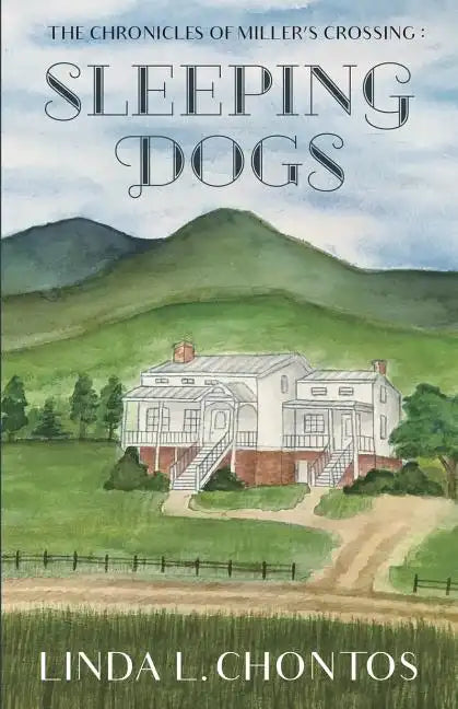 Chronicles of Miller's Crossing: Sleeping Dogs - Paperback
