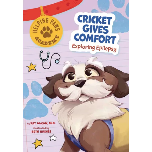 Cricket Gives Comfort: Exploring Epilepsy - Library Binding