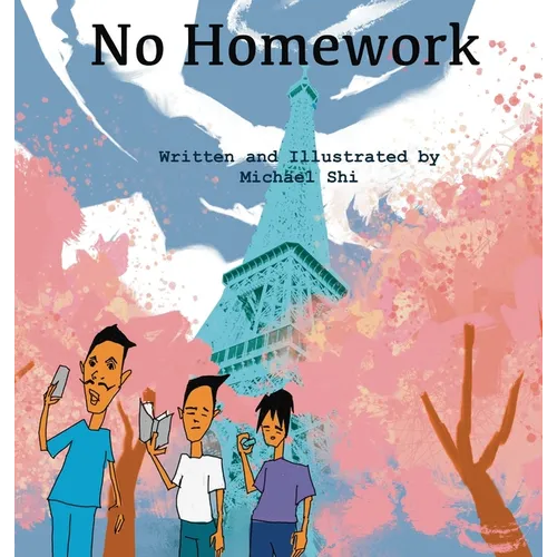 No Homework - Hardcover