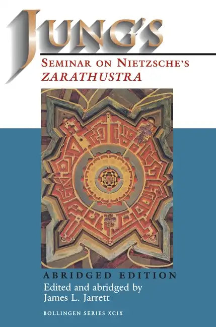 Jung's Seminar on Nietzsche's Zarathustra: Abridged Edition - Paperback