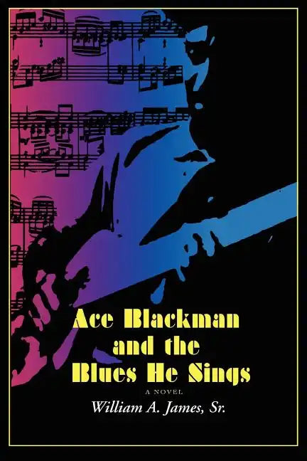 Ace Blackman and the Blues He Sings - Paperback