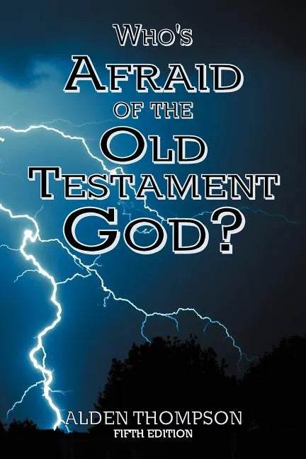 Who's Afraid of the Old Testament God? - Paperback