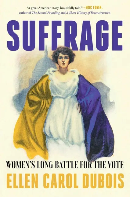 Suffrage: Women's Long Battle for the Vote - Paperback