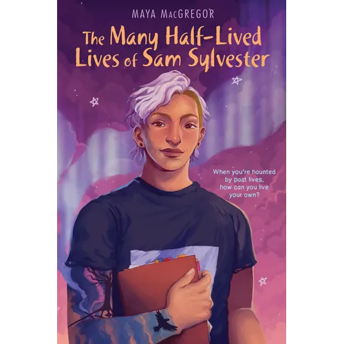 The Many Half-Lived Lives of Sam Sylvester - Paperback