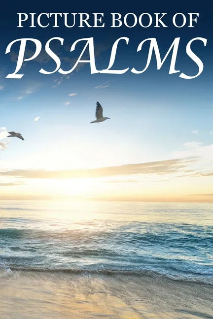 Picture Book of Psalms: For Seniors with Dementia [Large Print Bible Verse Picture Books] - Paperback