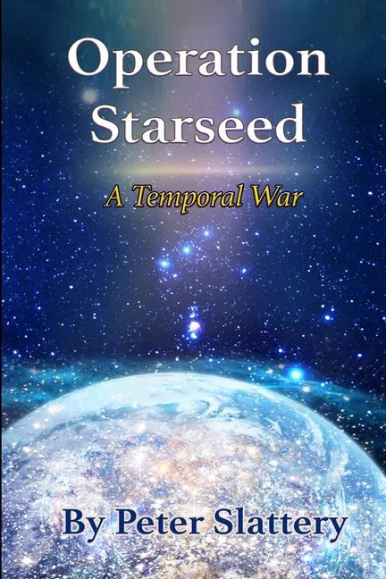 Operation Starseed: A Temporal War - Paperback