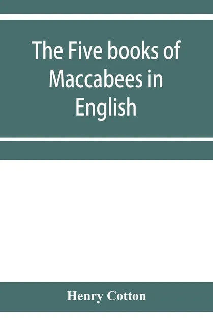 The five books of Maccabees in English - Paperback