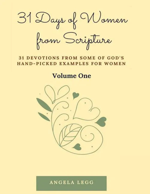 31 Days of Women from Scripture Volume 1: Bible Study Guide - Paperback