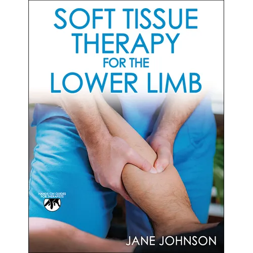 Soft Tissue Therapy for the Lower Limb - Paperback